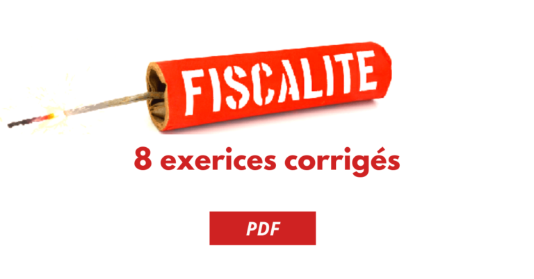 8 Exercices Corrigés Fiscalité S5 [PDf] • Economie Et Gestion